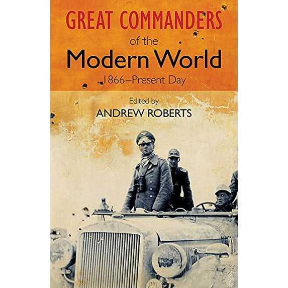 Pre-Owned Great Commanders of the Modern World 1866-1975 Paperback