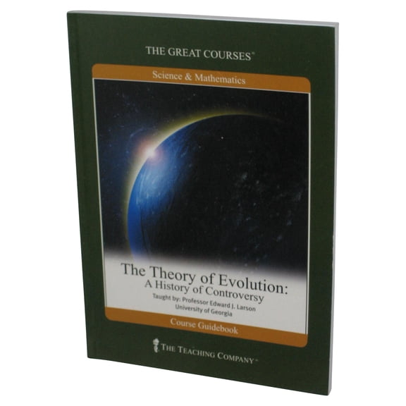 The Great Courses Theory of Evolution History of Controversy Course Guide Book