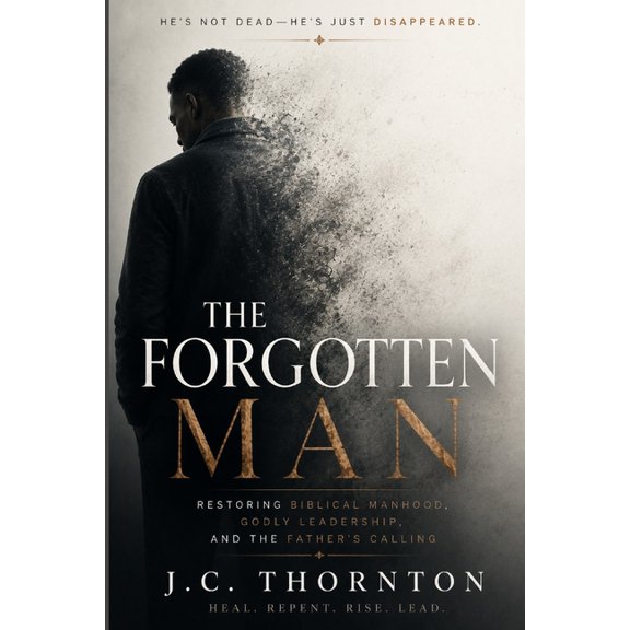 The Great Deception The Forgotten Man: Restoring God's Design in a Godless Culture, Book 3, (Paperback)