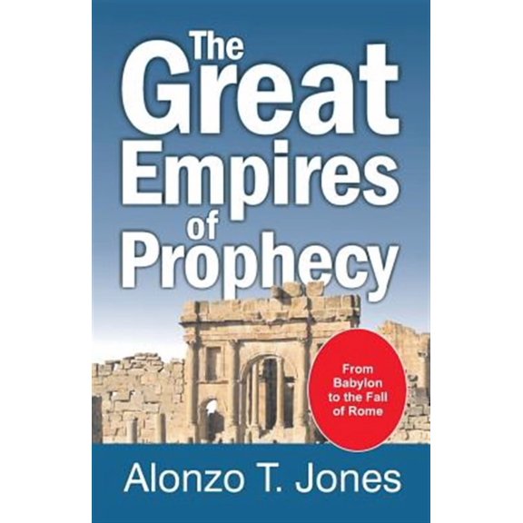 The Great Empires of Prophecy