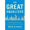 thumbnail image 1 of Pre-Owned The Great Equalizer: How Main Street Capitalism Can Create an Economy for Everyone (Hardcover) 1610397843 9781610397841, 1 of 1