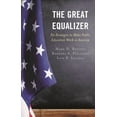 thumbnail image 1 of The Great Equalizer: Six Strategies to Make Public Education Work in America, (Paperback), 1 of 1