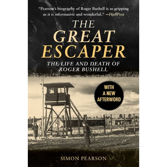 The Great Escaper : The Life and Death of Roger Bushell (Paperback)