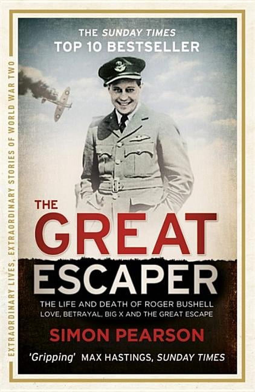 Roger Shell The Great Escaper: The Life and Death of Roger Bushell (Paperback) by ...