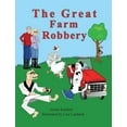 thumbnail image 1 of The Great Farm Robbery, (Hardcover), 1 of 1