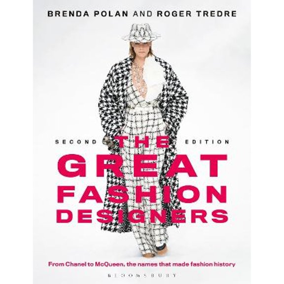 Pre-Owned The Great Fashion Designers: From Chanel to McQueen, the Names That Made Fashion History (Paperback) 135009160X 9781350091603