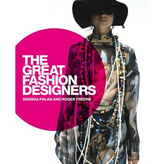 Pre-Owned The Great Fashion Designers (Paperback) 1847882277 9781847882271
