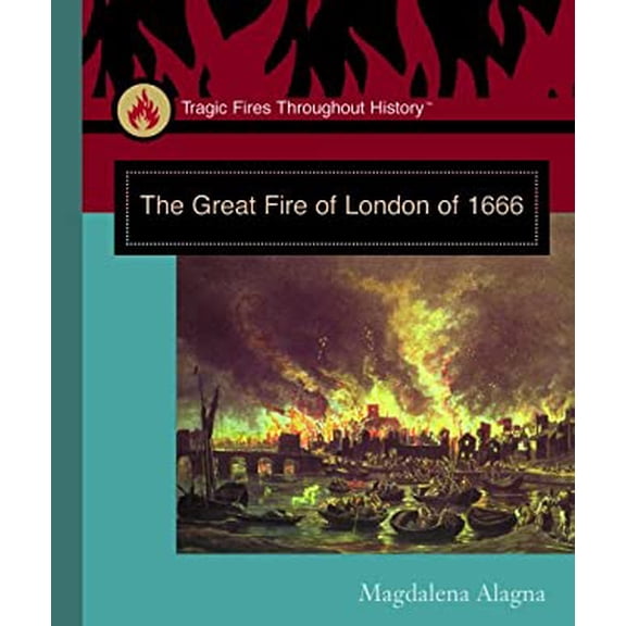 Pre-Owned The Great Fire of London of 1666 (Library Binding) 0823944859 9780823944859