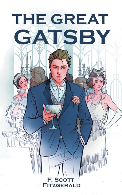 The Great Gatsby: Fitzgerald's Timeless Classic Suspense Thriller