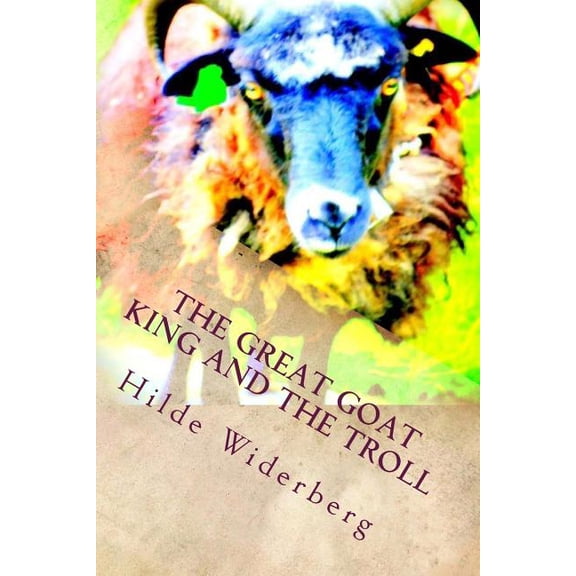The Great Goat King and the Troll, (Paperback)