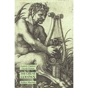 The Great God Pan Esoteric Classics Occult Fiction, Paperback