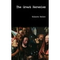 thumbnail image 1 of The Great Heresies, (Hardcover), 1 of 1
