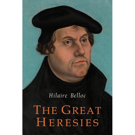 The Great Heresies, (Paperback)