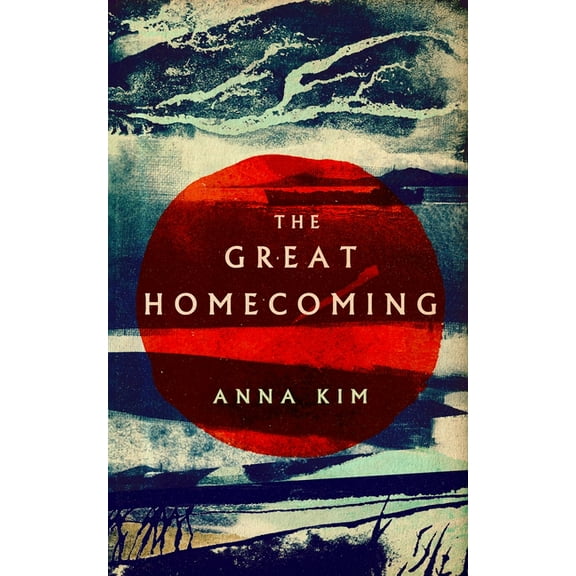 The Great Homecoming (Paperback) by Anna Kim, Jamie Lee Searle