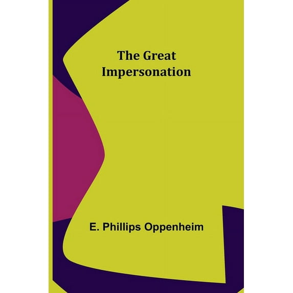 The Great Impersonation, (Paperback)