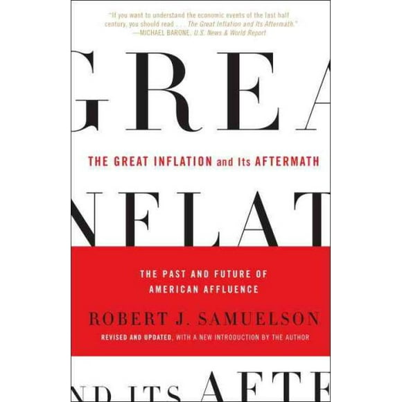 The Great Inflation and Its Aftermath (Paperback)