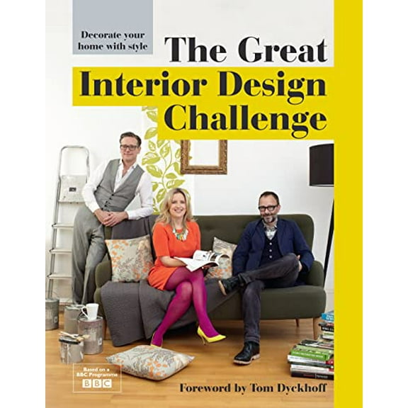 Pre-Owned The Great Interior Design Challenge: Decorate Your Home with Style (Hardcover) 190981511X 9781909815117