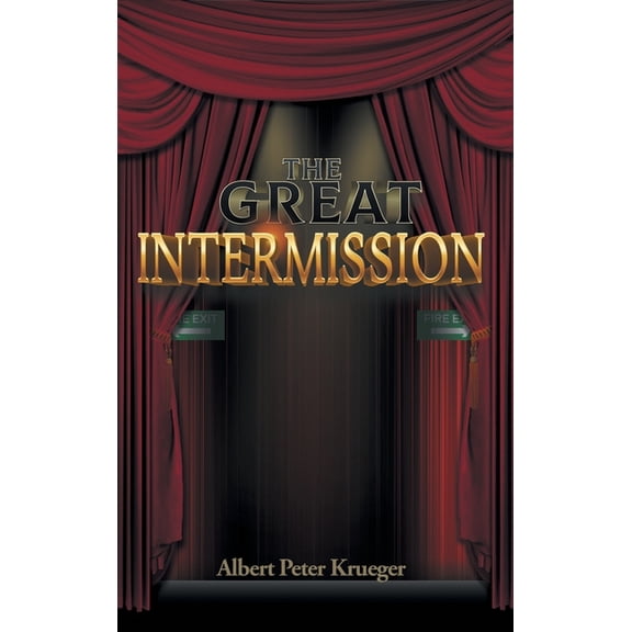 The Great Intermission (Hardcover)