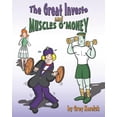 thumbnail image 1 of The Great Investo and Muscles O'Money, (Paperback), 1 of 1