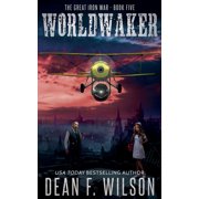 The Great Iron War Worldwaker Paperback
