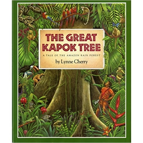 Pre-Owned The Great Kapok Tree: A Tale of the Amazon Rain Forest (Paperback) 0152018182 9780152018184