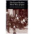 thumbnail image 1 of Pre-Owned The Great Kosher Meat War of 1902: Immigrant Housewives and the Riots That Shook New York City (Hardcover) 164012358X 9781640123588, 1 of 1
