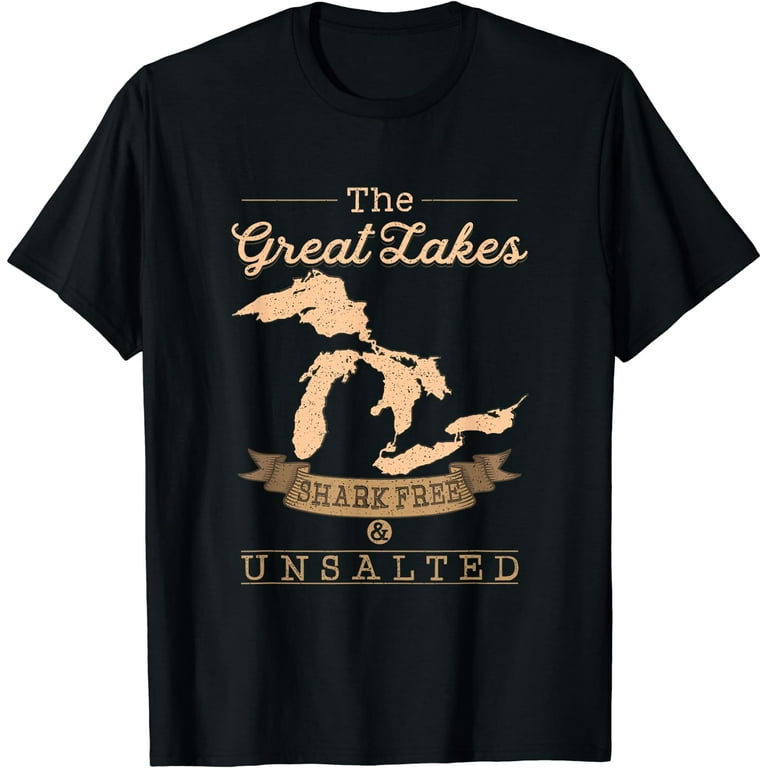The Great Lakes Shark Free Unsalted T-Shirt Michigan Gift The Great Lakes Shark Free Unsalted T-Shirt Michigan Gift