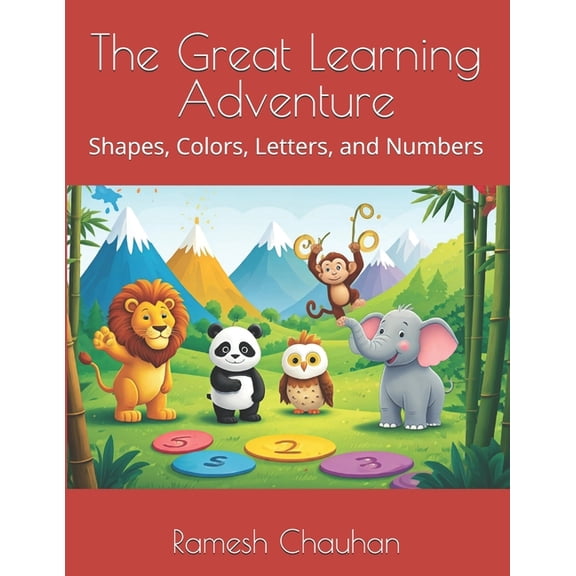 The Great Learning Adventure: Shapes, Colors, Letters, and Numbers, (Paperback)
