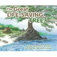 thumbnail image 1 of The Great Life-Saving Tree, (Hardcover), 1 of 1
