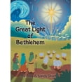 thumbnail image 1 of The Great Light of Bethlehem, (Hardcover), 1 of 1