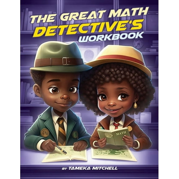 The Great Math Detective's Workbook, (Paperback)