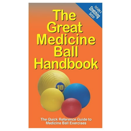 The Great Medicine Ball Handbook