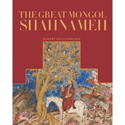 The Great Mongol Shahnama Hardcover