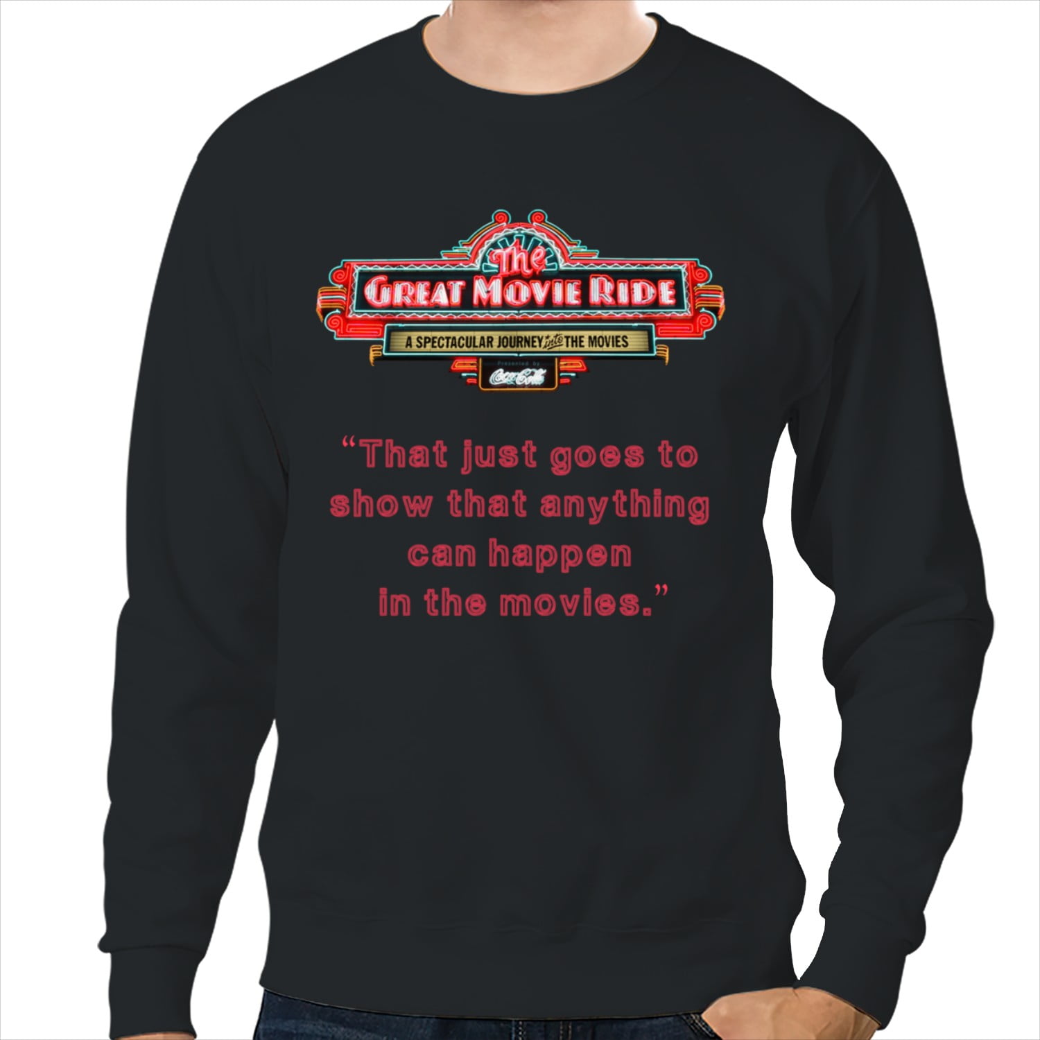 Great movie ride sweatshirt hotsell
