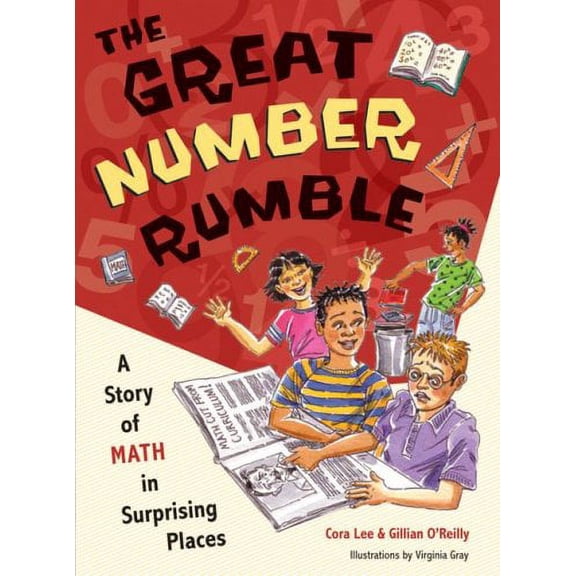 Pre-Owned The Great Number Rumble: A Story of Math in Surprising Places (Paperback) 1554510317 9781554510313
