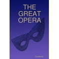 thumbnail image 1 of The Great Opera, (Paperback), 1 of 1