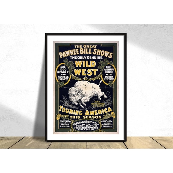 The Great Pawnee Bill Shows Only Genuine Wild West Vintage Poster Advertising Circus, Unframed Paper Poster 8x10in