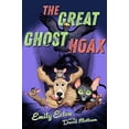 thumbnail image 1 of Pre-Owned The Great Ghost Hoax (Hardcover) 1534479910 9781534479913, 1 of 1