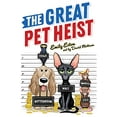 thumbnail image 1 of Pre-Owned The Great Pet Heist (Hardcover) 1534455361 9781534455368, 1 of 1