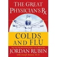thumbnail image 1 of Pre-Owned The Great Physician's RX for Colds and Flu (Hardcover) 078521402X 9780785214021, 1 of 1
