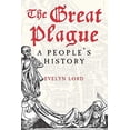 thumbnail image 1 of Pre-Owned The Great Plague: A People's History (Hardcover) 0300173814 9780300173819, 1 of 1