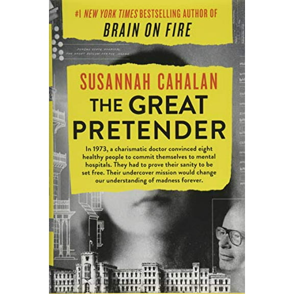Pre-Owned The Great Pretender: The Undercover Mission That Changed Our Understanding of Madness (Hardcover) 1538715287 9781538715284