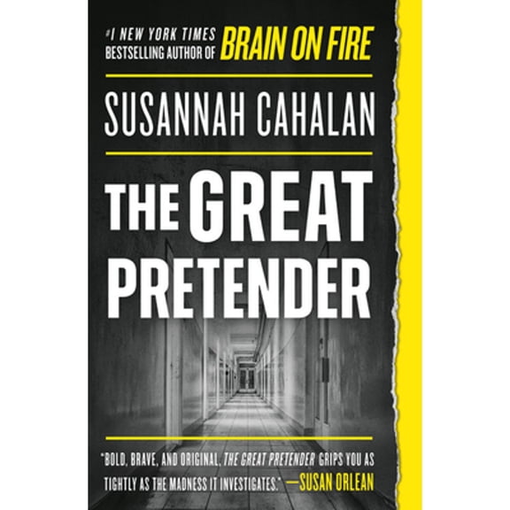 Pre-Owned The Great Pretender: The Undercover Mission That Changed Our Understanding of Madness (Paperback) 1538715279 9781538715277