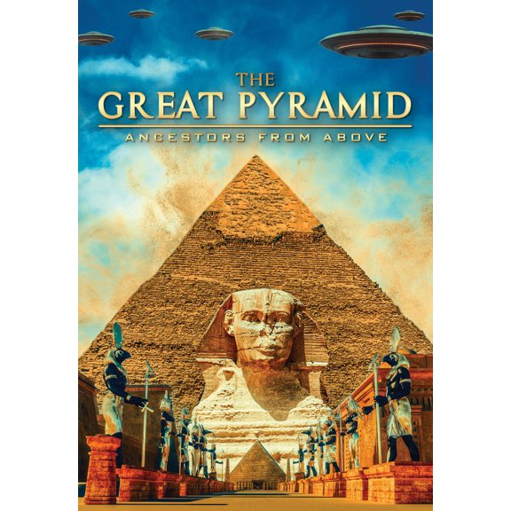 The Great Pyramid: Ancestors From Above