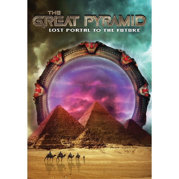The Great Pyramid: Lost Portal To The Future