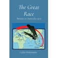 thumbnail image 1 of The Great Race: Britain to Australia 1919, (Paperback), 1 of 1