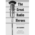 thumbnail image 1 of The Great Radio Heroes, rev. ed., (Paperback), 1 of 1