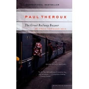 PAUL THEROUX The Great Railway Bazaar (Paperback)