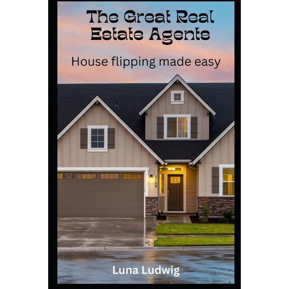 The Great Real Estate Agents (Paperback)