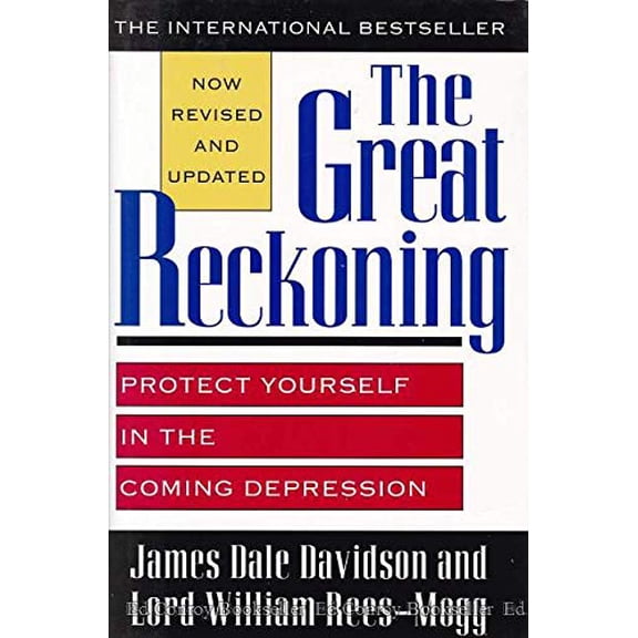 Pre-Owned The Great Reckoning: Protect Yourself in the Coming Depression Paperback